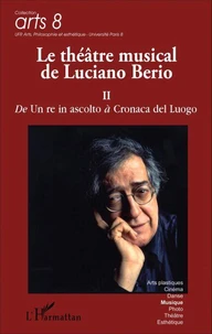 Le théâtre musical de Luciano Berio
