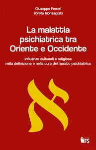 La malattia psichiatrica tra Oriente e Occidente