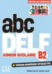 ABC DELF Junior scolaire B2