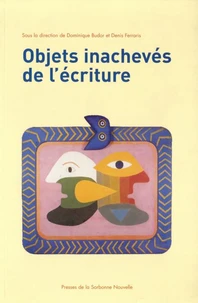 Objets Inacheves De L'Ecriture