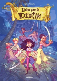 Liées par le destin