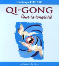 Qi Gong pour la longévité