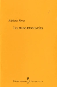 Les mains prononcées