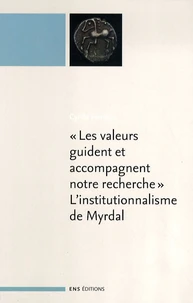 Les valeurs guident et accompagnent notre recherche, L'institutionnalisme de Myrdal