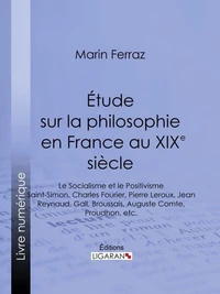 Étude sur la philosophie en France au XIXe siècle