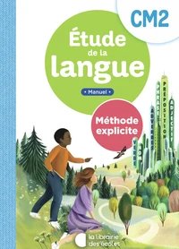 Etude de la langue CM2 Méthode explicite