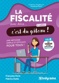 La fiscalité avec Alice... c'est du gâteau !