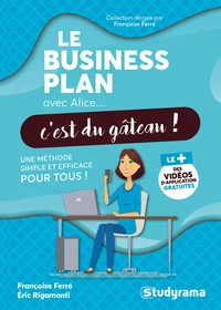 Le business plan avec Alice... c'est du gâteau !