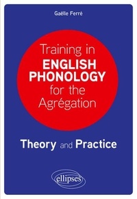 Training in English Phonology for the Agrégation