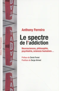 Le spectre de l'addiction