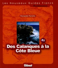 Des Calanques à la Côte Bleue