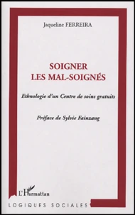 Soigner les Mal Soignés