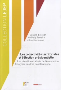 Les collectivités territoriales et l'élection présidentielle