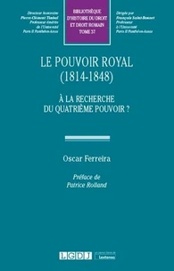 Le pouvoir royal (1814-1848)