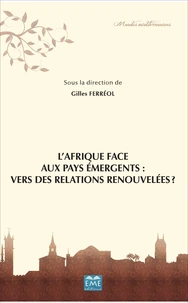 L'Afrique face aux pays émergents : vers des relations renouvelées ?