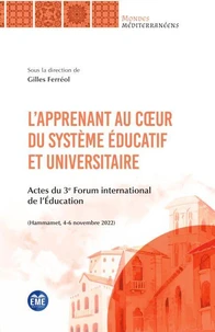 L'apprenant au coeur du système éducatif et universitaire