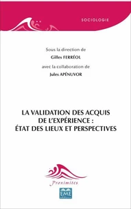 La validation des acquis de l'expérience : état des lieux et perspectives