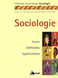  Ferreol - Sociologie - Cours, méthodes, applications.