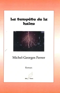 La tempête de la haine
