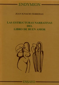 Las estructuras narrativas del Libro de buen amor
