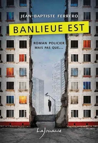 Banlieue Est
