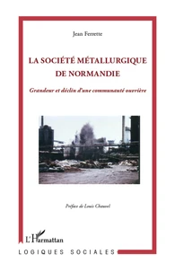 La Société Métallurgique de Normandie
