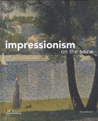 Impressionism on the Seine