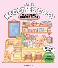 Mes recettes cosy - Mon petit coffee shop