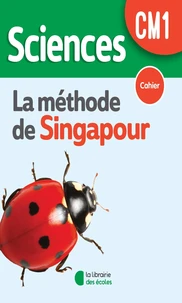 Sciences CM1 La méthode de Singapour