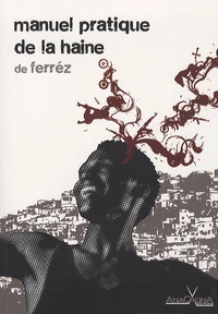Manuel pratique de la haine
