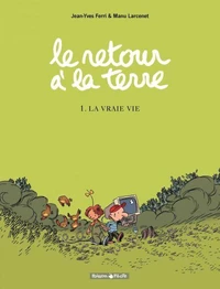 La Vraie vie