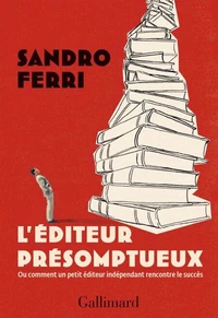 L'éditeur présomptueux