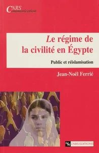 Le régime de la civilité en Egypte