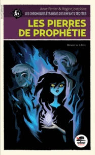 Les pierres de prophétie