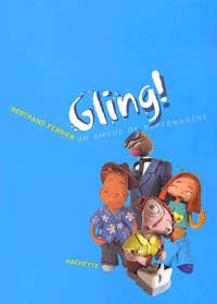 Gling ! Un amour de supermarché