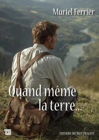 Quand même la terre....