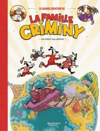 La grande aventure de la famille Criminy