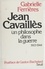 Jean Cavaillès. Un philosophe dans la guerre, 1903-1944