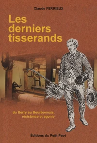 Les derniers tisserands