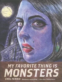 My Favorite Thing is Monsters Book One