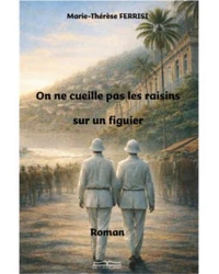 On ne cueille pas les raisins sur un figuier
