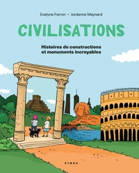 Histoires de constructions et monuments incroyables