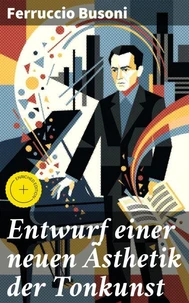 Entwurf einer neuen Ästhetik der Tonkunst
