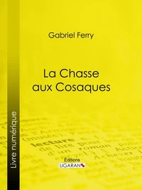 La Chasse aux Cosaques