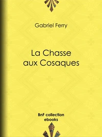 La Chasse aux Cosaques