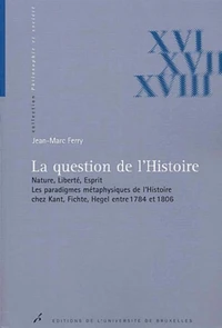 La question de l'Histoire.