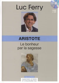 Aristote : le bonheur par la sagesse