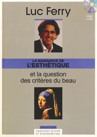 La Naissance de l'esthétique et la question des critères du beau