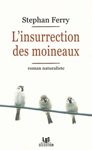 L'insurrection des moineaux