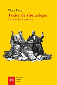 Traité de rhétorique à usage des historiens